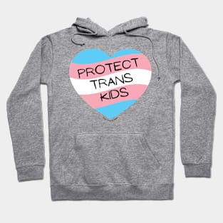 Protect Trans Kids Hoodie